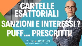 CARTELLE ESATTORIALI  La prescrizione di sanzioni e interessi [upl. by Nylirahs]