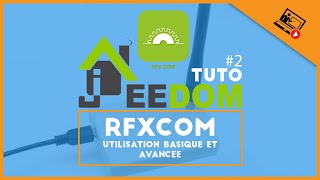 Jeedom tuto 2  RFXCOM utilisation amp intégrer nimporte quel module 433Mhz [upl. by Yorgen723]