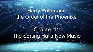 Harry Potter and the Order of the Phoenixe  Chapter 11 The Sorting Hat’s New Musicaudiobook [upl. by Ahsilram]