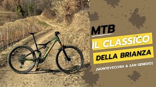 MTB il giro classico della Brianza  MONTEVECCHIA amp SAN GENESIO [upl. by Akenot]