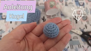 Kugel  Ball häkeln  Anleitung  Mary Crochet [upl. by Mima]