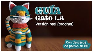 GUÍA patrón amigurumi GATO IA  Lady Artemisa [upl. by Howlan]