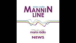 Manx Radios Mannin Line with Andy Wint Friday 17 May 2024 [upl. by Uriiah147]