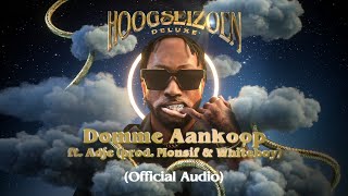 Dopebwoy Ft Adje  Domme Aankoop Prod Monsif amp Whiteboy Official Audio [upl. by Aronel369]