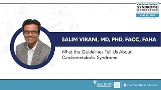 Salim Virani MD PhD  What the Guidelines tell us about Cardiometabolic Syndrome [upl. by Leveridge]