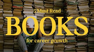 5 Must Read Books for Career Growth 📚 [upl. by Nylireg]