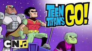 Cest du sérieux  Chansons Teen Titans Go   Cartoon Network [upl. by Odlonra]