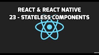 Formation React amp React Native  23  Stateless Functional Components [upl. by Litha428]