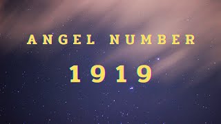 Angel Number 1919 🌞 ความรักกำลังมา🥰 [upl. by Arjan]