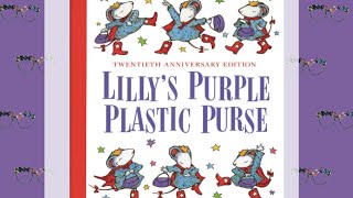 Kindness Kids Read Aloud  Lillys Purple Plastic Purse  Impulses  Patience  Best Teacher Book [upl. by Berwick56]