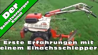 Erste Erfahrungen mit einem Einachsschlepper [upl. by Oslec682]