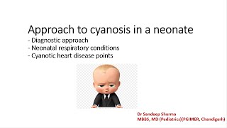 Approach to cyanosis in a neonate [upl. by Grearson]