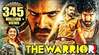 The Warriorr New Released Full Hindi Dubbed Movie  Ram Pothineni Aadhi Pinisetty Krithi Shetty [upl. by Barbaresi440]