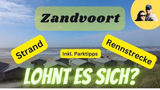 Zandvoort Parktipps Strand amp Rennstrecke  Lohnt sich der Besuch  Anna und Olli auf Reisen [upl. by Sumaes]