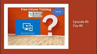 Day 6 Free Intune Training Join 📌 Windows 10 devices only to MDM Device Enrollment Ep 6 MSIntune [upl. by Fannie]