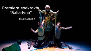 Premiera spektaklu quotBalladynaquot w Rakszawie Teatr Sioło 09022020 r [upl. by Fawnia]