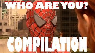 Spiderman  Who are you BEST COMPILATION [upl. by Colene129]