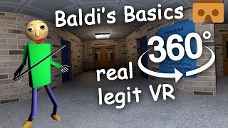 Baldis Basics 360 VR Part 1 Full Experience [upl. by Otipaga600]