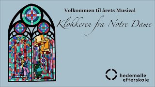 Hedemølle Efterskole  Musical 2022  Klokkeren fra notre dame  Fredag [upl. by Allina]