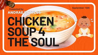 Chicken soup for the Soul September 15th [upl. by Pulchi]