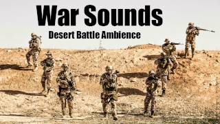 War Sounds  Desert Battle Ambience  1 Hour Long [upl. by Arlie]