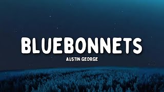 Austin George  bluebonnets tradução PTBR [upl. by Aninnaig833]