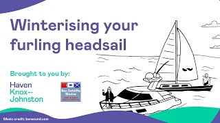 Have you winterised your furling headsail Watch our top tips on what to do [upl. by Llemmart]