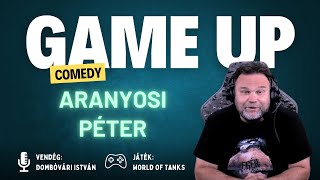 Game Up Comedy  Aranyosi Péter amp Dombóvári István  Aranyosi Péter [upl. by Cherice]