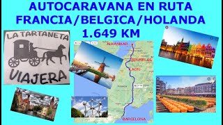 rutasenautocaravanaporeuropa Francia  Belgica Holanda [upl. by Libys]