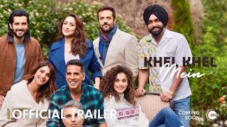 Khel Khel Mein  Official Trailer  Taapsee Pannu Akshay Kumar Fardeen Khan  15th August 2024 [upl. by Eiralam]