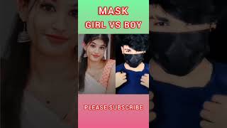 MASK BOY VS GIRL maskboy maskgirl youtubeshorts youtube maskboyvsgirl [upl. by Nimajaneb]