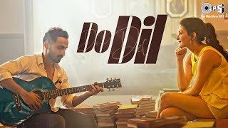 Do Dil  Saheal Khan  Amyra Dastur  Shameer Tandon  New Song 2021  Tips Original [upl. by Dyraj514]