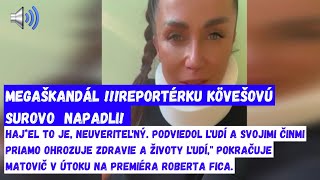 Reportérku Kövešovú SUROVO napadli priamo pred kamerami Skončila s vážnymi zraneniami v nemocnici [upl. by Aehtna]