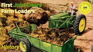 Early John Deere Loaders 26 Model 25 Model 30 Model 45 [upl. by Payson]