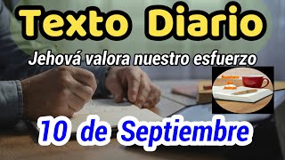 😀Texto diario Martes 10 de septiembre de 2024❤️Jehová valora nuestro esfuerzo🙏 [upl. by Sirrot]