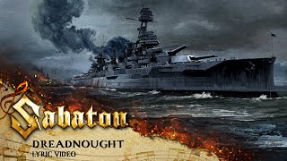 SABATON  Dreadnought Official Lyric Video [upl. by Yankee748]