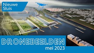 Dronebeelden Nieuwe Sluis Terneuzen mei 2023 [upl. by Tressia]