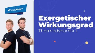 Exergetischer Wirkungsgrad Thermodynamik StudyHelp [upl. by Luing]