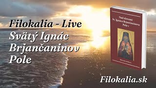 Filokalia Live  Pole 142  O čistote [upl. by Aiket]