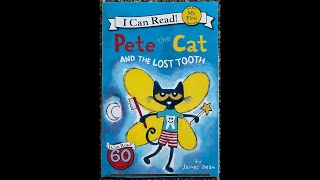 Pete the Cat and the Lost Tooth Read Aloud  Read Along Story [upl. by Graces610]