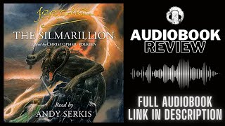 The Silmarillion Audiobook Review  J R R Tolkien  Andy Serkis Audiobook Review [upl. by Giaimo489]