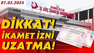 İKAMET İZNİ UZATMA 2024 İkamet İzni Uzatma Süreci [upl. by Notlimah]