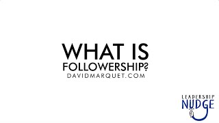 Leadership Nudge 73  What Is Followership [upl. by Aicilak297]