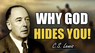 CS Lewis UNCOVERS The Dark Truth Behind Your Isolation – You’re Hidden for a Reason [upl. by Natehc242]