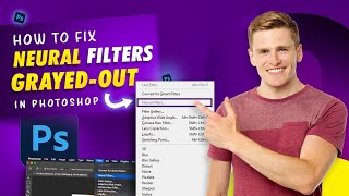 How to Fix Neural Filter Grayed Out in Photoshop  Working 💯 [upl. by Vivyanne618]