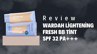 Review Wardah Lightening Fresh BB Tint [upl. by Ylicic]