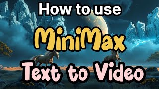 How to use MiniMax text to video generation for free [upl. by Ecnerwal]