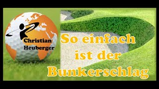 Golf  Der Bunkerschlag So kommst du garantiert heraus [upl. by Sucitivel866]