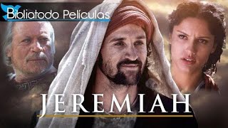 EL PROFETA JEREMÍAS PELÍCULA CRISTIANA COMPLETA EN ESPAÑOL LATINO [upl. by Arthur]