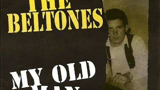 The Beltones  My Old Man7quot 1996 [upl. by Romano]